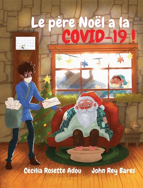 Le p?e No? a la COVID-19 ! (Hardcover)