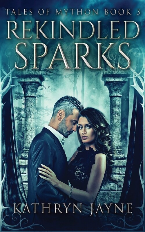 Rekindled Sparks (Paperback)