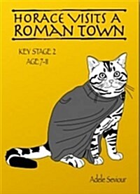 Horace Visits a Roman Town (Paperback)