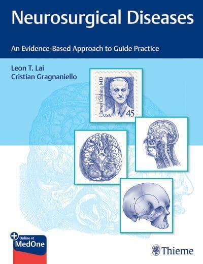 Neurosurgical Diseases: An Evidence-Based Approach to Guide Practice (Hardcover)