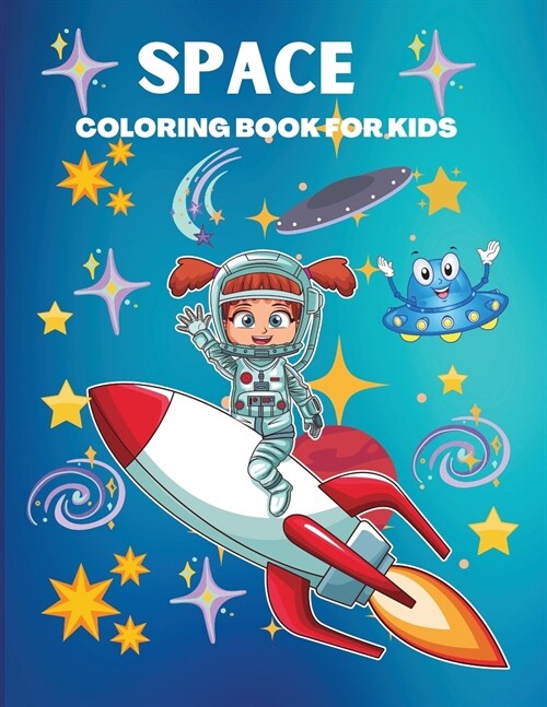 Space: A Funny Coloring Book for Kids Ages 2+ (Paperback)