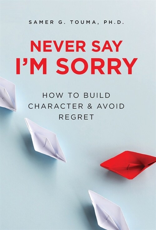Never Say Im Sorry (Hardcover)