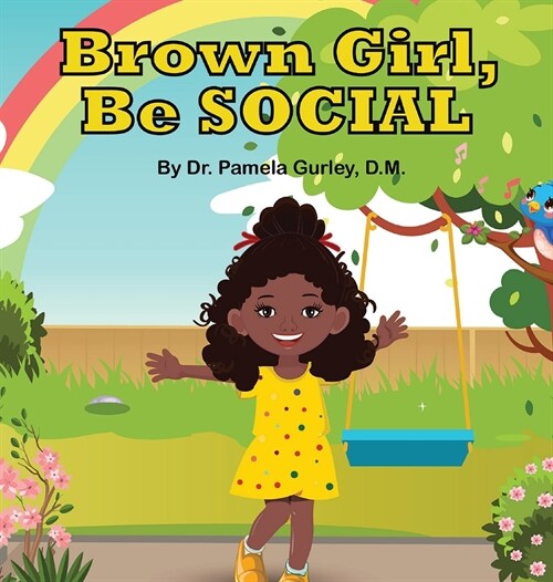 Brown Girl, Be Social (Hardcover)