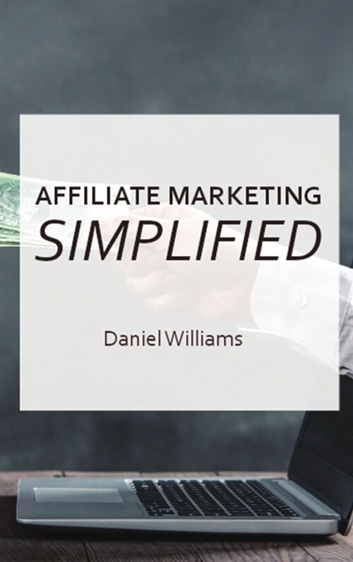 Affilaite Marketing Simplified (Hardcover)