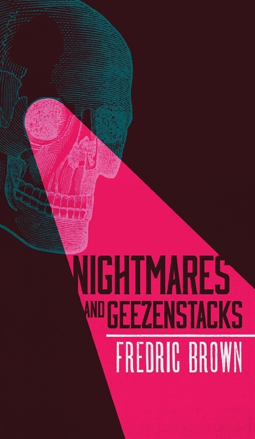 Nightmares and Geezenstacks (Hardcover)