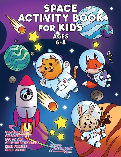 Space Activity Book for Kids Ages 6-8: Space Coloring Book, Dot to Dot, Maze Book, Kid Games, and Kids Activities (Paperback)