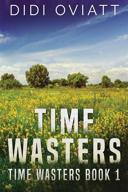 Time Wasters #1 (Paperback)