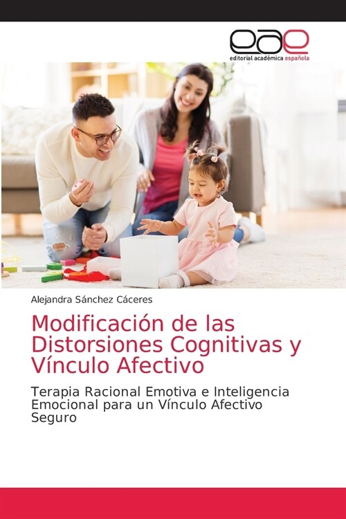 Modificaci? de las Distorsiones Cognitivas y V?culo Afectivo (Paperback)