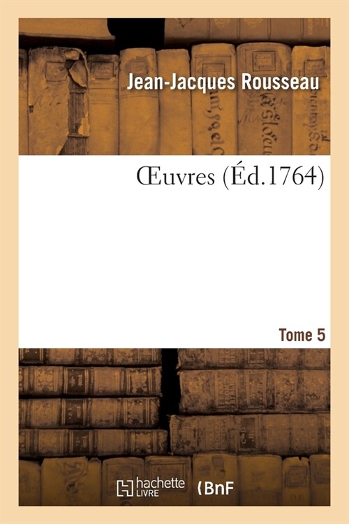 Oeuvres. Tome 5 (Paperback)