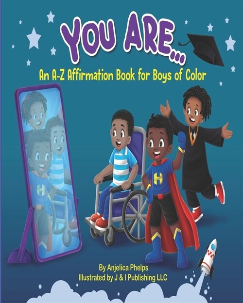 You Are: An A-Z Affirmation for Boys of Color (Paperback)