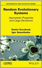 Random Evolutionary Systems : Asymptotic Properties and Large Deviations (Hardcover)