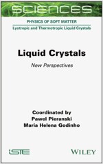 Liquid Crystals : New Perspectives (Hardcover)