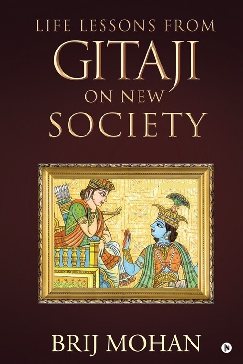 Life Lessons from Gitaji on New Society (Paperback)