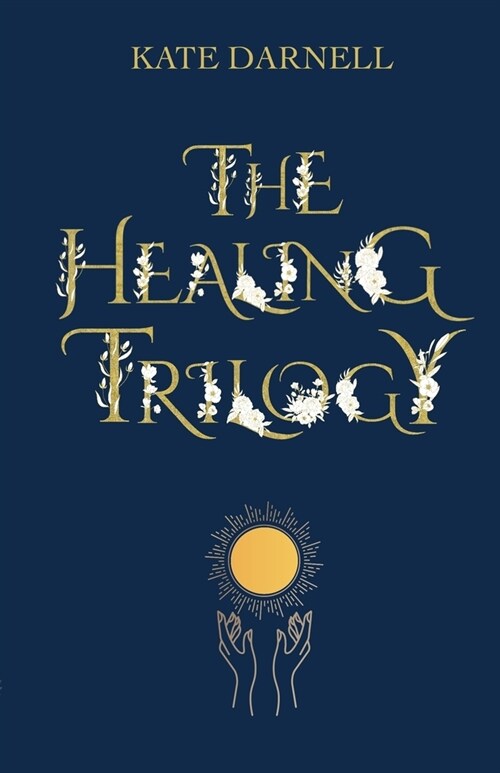 The Healing Trilogy (Paperback)