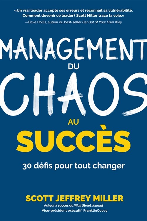 Management: Du Chaos Au Succ?: 30 D?is Pour Tout Changer (Paperback)