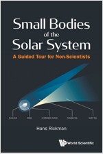 Small Bodies of the Solar System: A Guided Tour for Non-Scientists (Paperback)