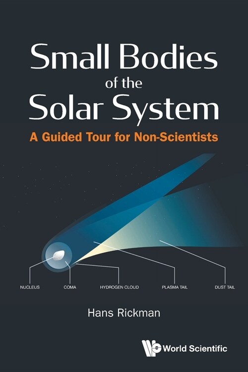Small Bodies of the Solar System: A Guided Tour for Non-Scientists (Paperback)