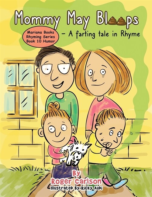 Mommy May Bloops - A Farting Tale in Rhyme (Paperback)