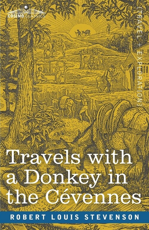 Travels with a Donkey in the C?ennes (Paperback)