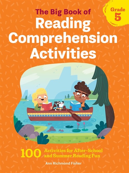 The Big Book of Reading Comprehension Activities, Grade 5: 100 Activities for After-School and Summer Reading Fun (Paperback)