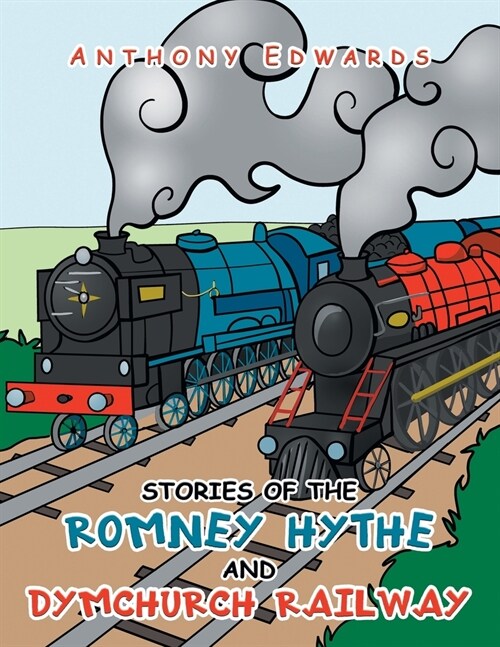 Stories of the Romney Hythe and Dymchurch Railway (Paperback)