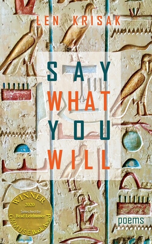Say What You Will (Able Muse Book Award for Poetry) (Paperback)