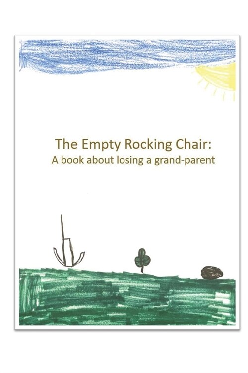 The Empty Rocking Chair (Paperback)