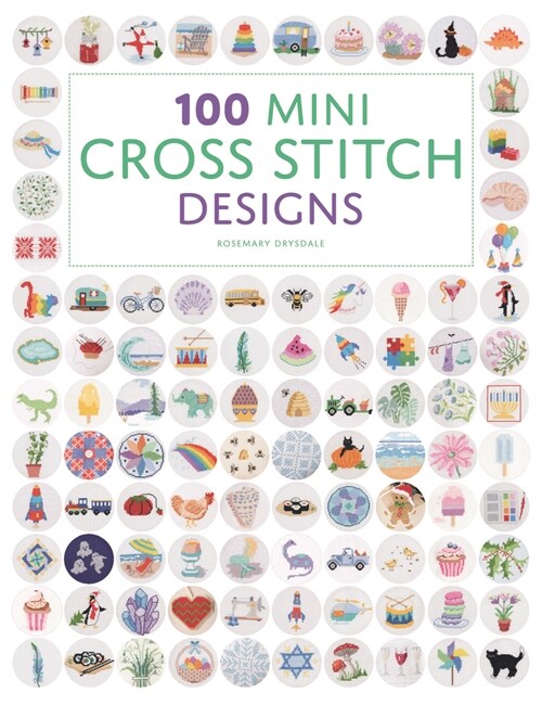 100 Mini Cross Stitch Designs (Paperback)