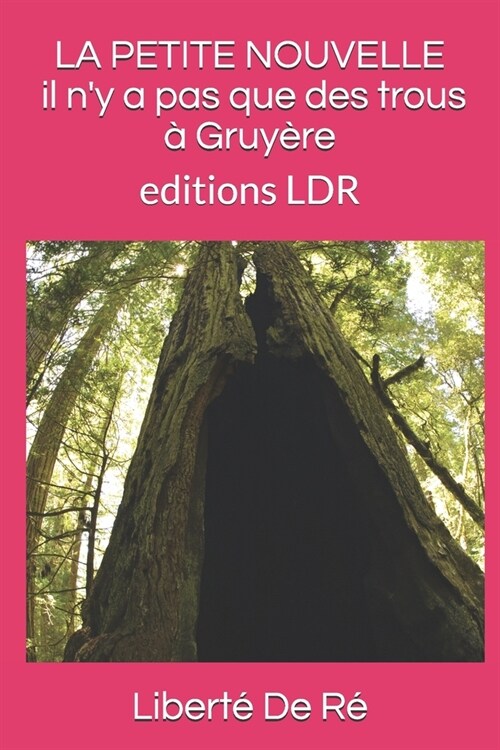 LA PETITE NOUVELLE il ny a pas que des trous ?Gruy?e AVENTURE (Paperback)