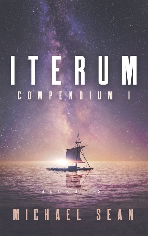 Iterum Compendium I: Books 1-3 (Paperback)