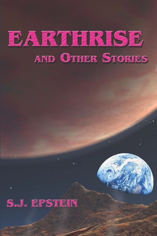 Earthrise: and Other Stories (Paperback)