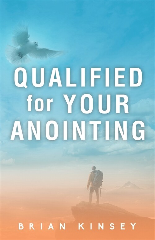 Qualified for Your Anointing (Paperback)
