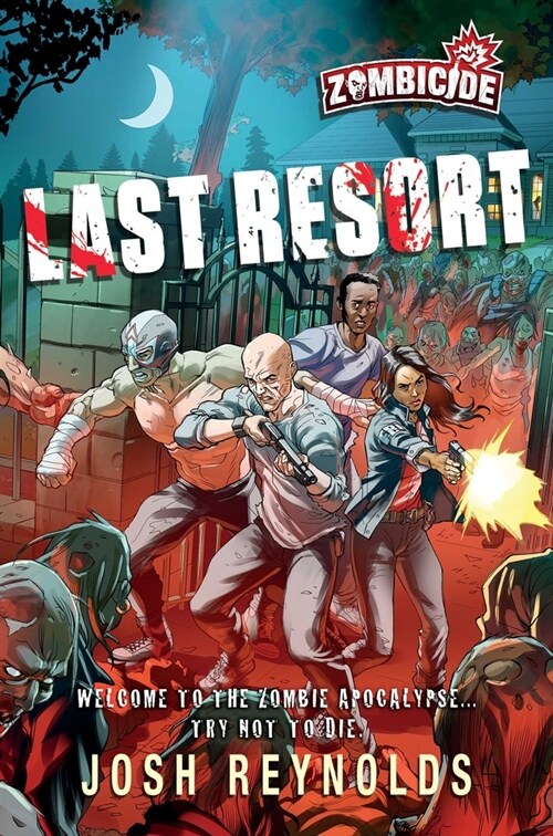 Last Resort : A Zombicide Novel (Paperback)