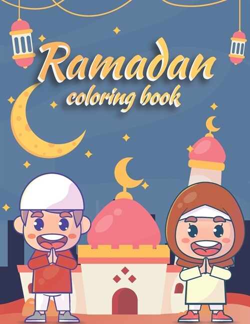 Ramadan Coloring Book (Paperback)