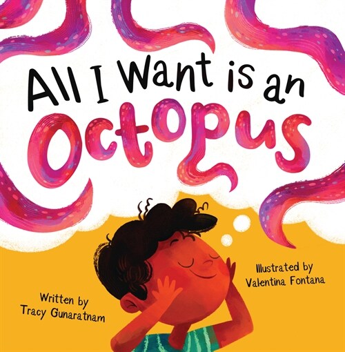 All I Want Is an Octopus (Hardcover)