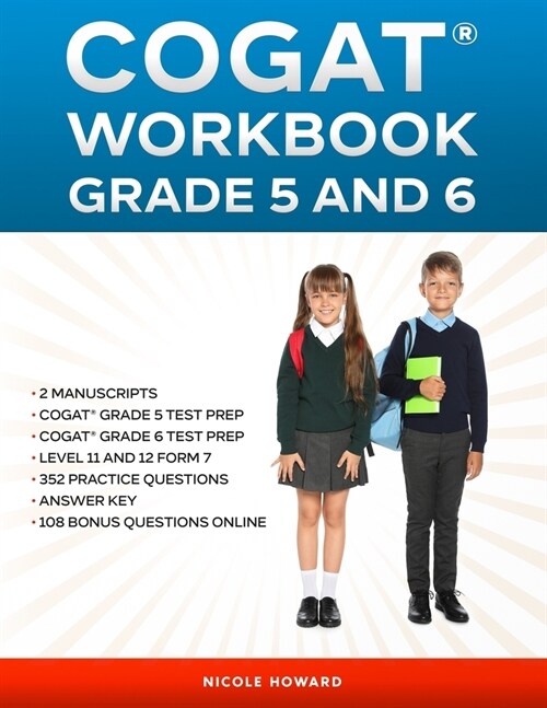 Cogat(r) Workbook Grade 5 and 6: 2 Manuscripts, Cogat(r) Grade 5 Test Prep, Cogat(r) Grade 6 Test Prep, Level 11 and 12 Form 7, 352 Practice Questions (Paperback)