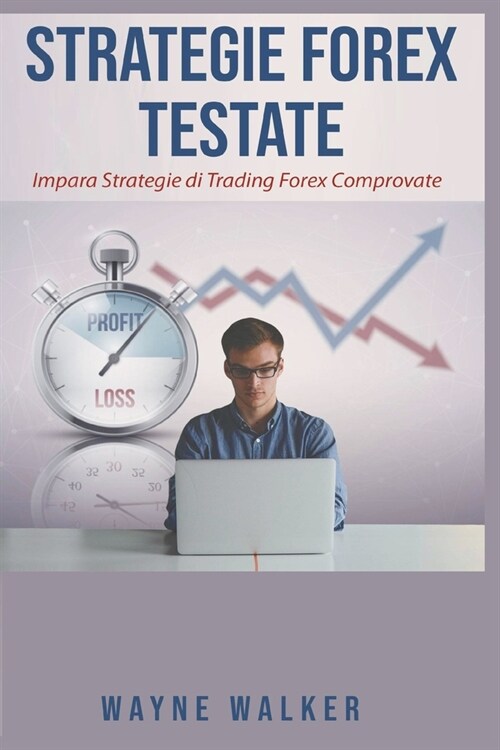 Strategie Forex Testate (Paperback)