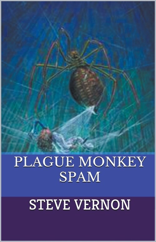 Plague Monkey Spam (Paperback)