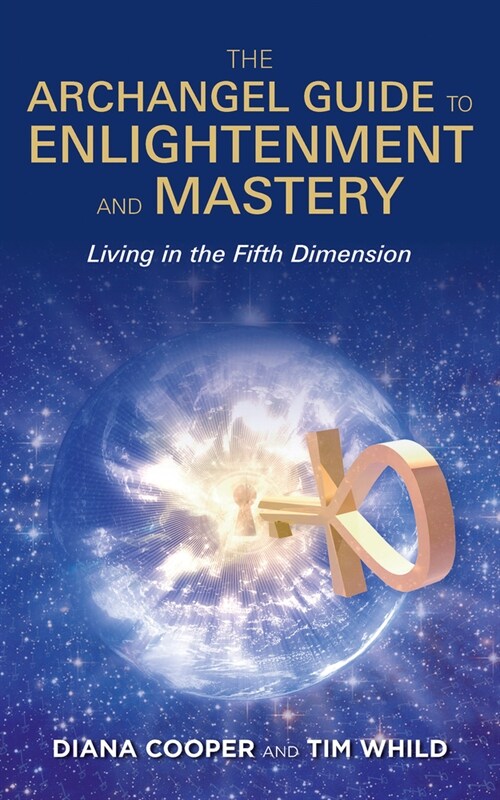 The Archangel Guide to Enlightenment and Mastery (Paperback)