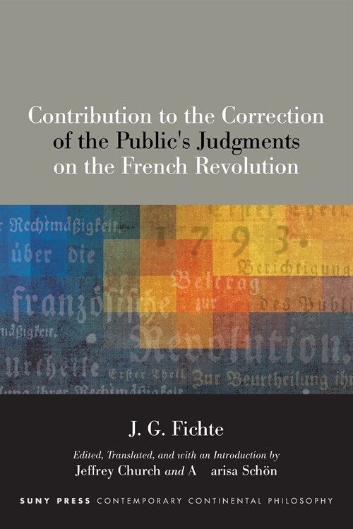 Contribution to the Correction of the Publics Judgments on the French Revolution (Paperback)