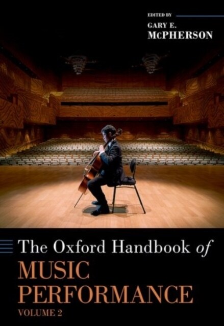 The Oxford Handbook of Music Performance, Volume 2 (Hardcover)