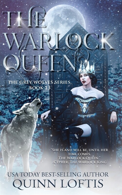 The Warlock Queen: Book 13 of the Grey Wolves Series (Paperback)
