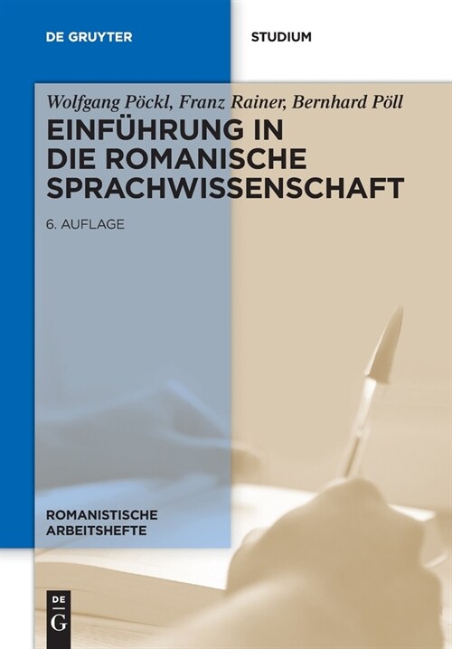 Einf?rung in die romanische Sprachwissenschaft (Paperback, 6, 6., Aktualisier)