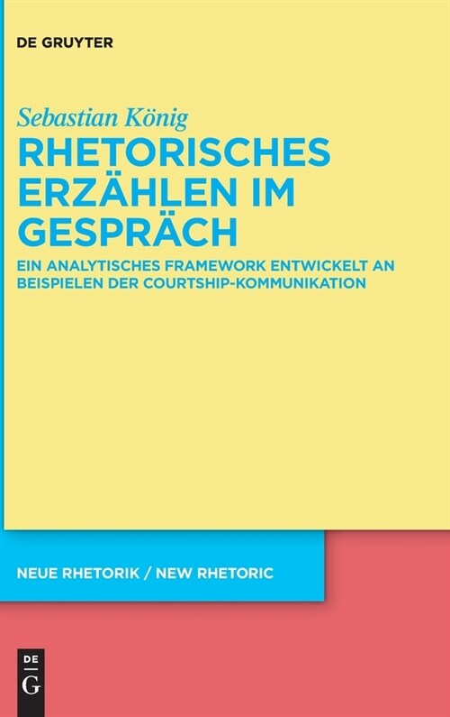 Rhetorisches Erz?len im Gespr?h (Hardcover)