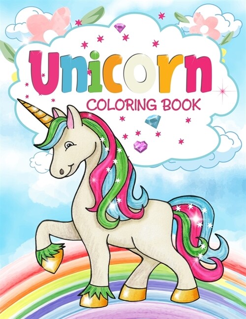 Unicorn Coloring Book: Coloring Books for Kids, Boys and Girls, Cute Unicorn Gifts for Kids, With 40+ Cute Illustrations (US Edition) 8.5 x 1 (Paperback)