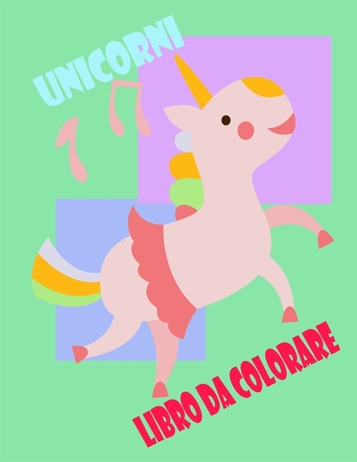 Unicorni Libro da Colorare: Divertente Libri da colorare per i bambini le ragazze et?8-12 anni Olds - Regali di compleanno favori di partito acce (Paperback)