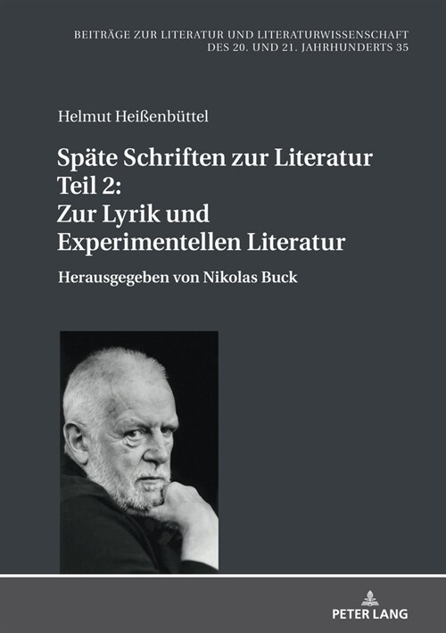 Spaete Schriften Zur Literatur. Teil 2: Zur Lyrik Und Experimentellen Literatur: Herausgegeben Von Nikolas Buck (Hardcover)