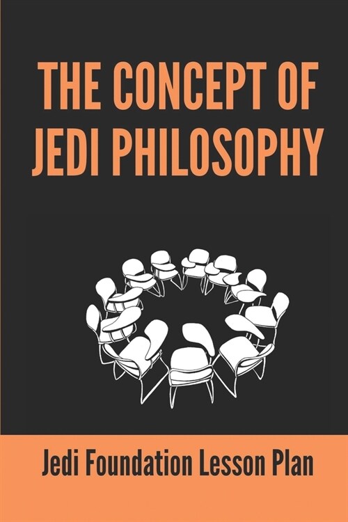 The Concept Of Jedi Philosophy: Jedi Foundation Lesson Plan: Jedi Fallen Order Steam Community (Paperback)