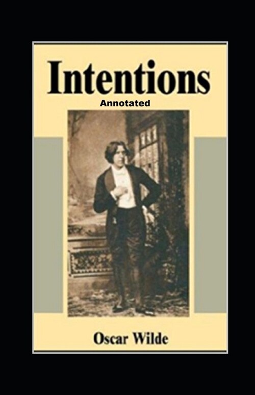 Intentions Annotated (Paperback)
