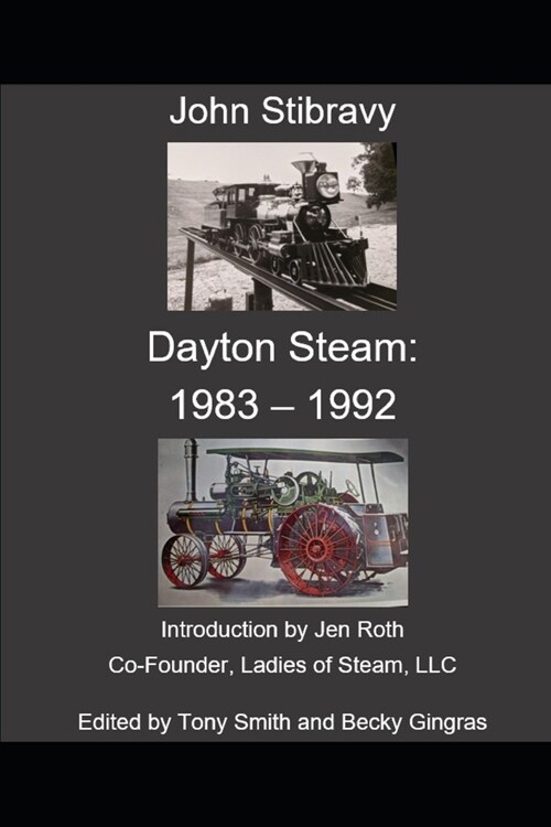 Dayton Steam: 1983 - 1992 (Paperback)